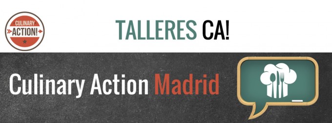 Taller Culinary Action en Madrid 2015